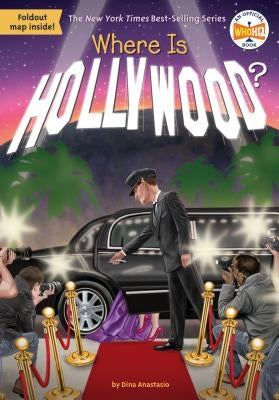 Where Is Hollywood? by Anastasio, Dina