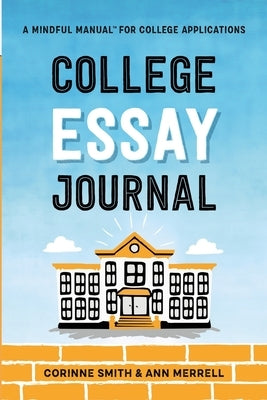 College Essay Journal by Smith, Corinne