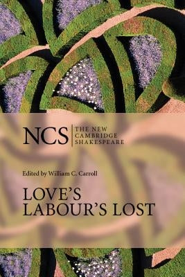 Love's Labour's Lost by Shakespeare, William