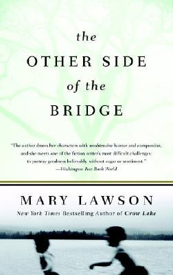 The Other Side of the Bridge by Lawson, Mary