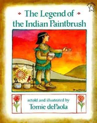 The Legend of the Indian Paintbrush by dePaola, Tomie
