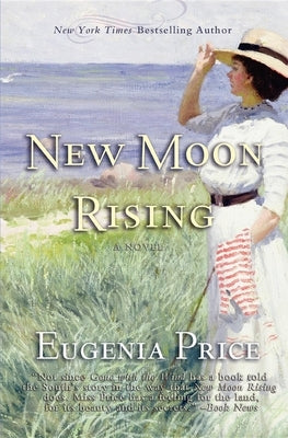 New Moon Rising: Second Novel in the St. Simons Trilogy by Price, Eugenia