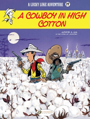 Lucky Luke- A Cowboy in High Cotton by Jul