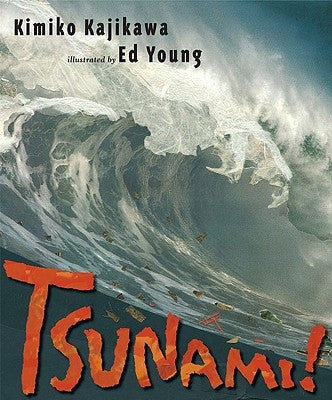 Tsunami! by Kajikawa, Kimiko