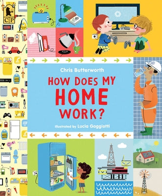 How Does My Home Work? by Butterworth, Chris