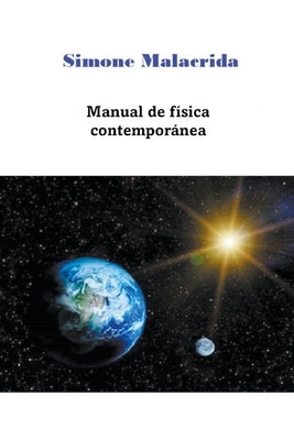 Manual de física contemporánea by Malacrida, Simone