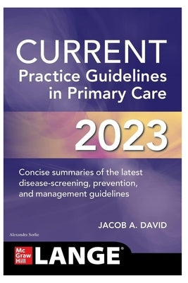 Practice Guidelines in Primary Care by Sorlie, Alexandra