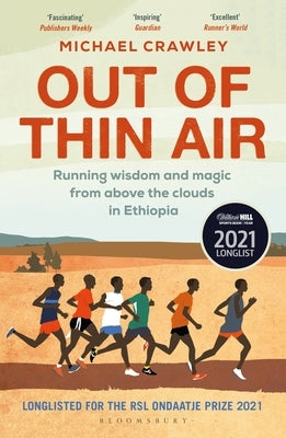 Out of Thin Air: Running Wisdom and Magic from Above the Clouds in Ethiopia: Winner of the Margaret Mead Award 2022 by Crawley, Michael