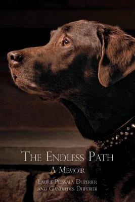 The Endless Path: A Memoir by Duperier, Laurie Plessala