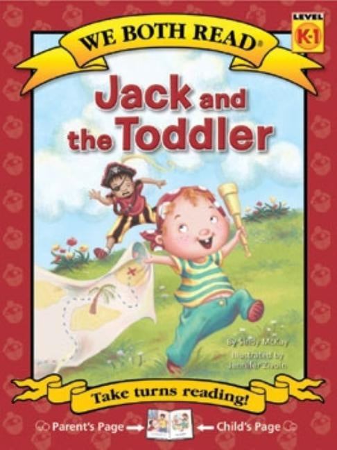We Both Read-Jack and the Toddler (Pb) by McKay, Sindy