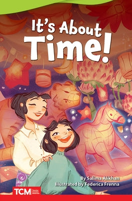 It's about Time! by Alikhan, Salima