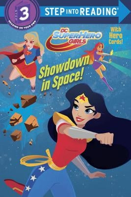 Showdown in Space! (DC Super Hero Girls) by Carbone, Courtney