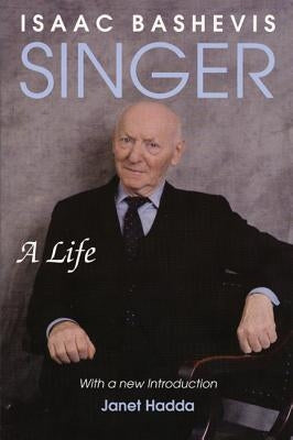 Isaac Bashevis Singer and the Lower East Side by Davidson, Bruce