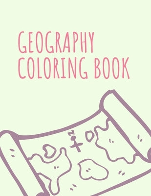 Geography Coloring Book: Maps of World Regions, Continents, World Projections, USA and Canada by Maps, Mb