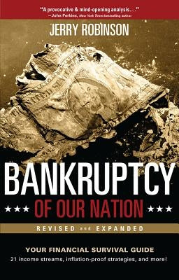Bankruptcy of Our Nation by Robinson, Jerry
