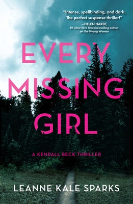 Every Missing Girl by Sparks, Leanne Kale