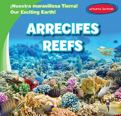 Arrecifes / Reefs by Billings, Tanner