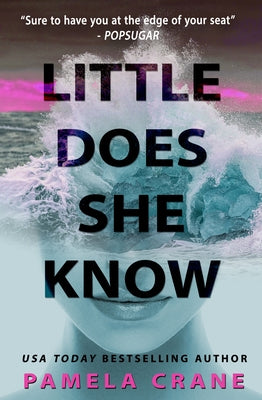 Little Does She Know by Crane, Pamela