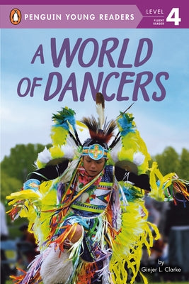 A World of Dancers by Clarke, Ginjer L.