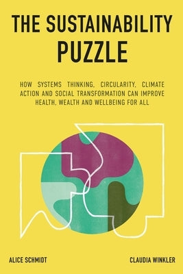 The Sustainability Puzzle by Schmidt, Alice