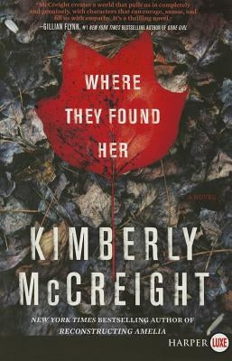 Where They Found Her by McCreight, Kimberly