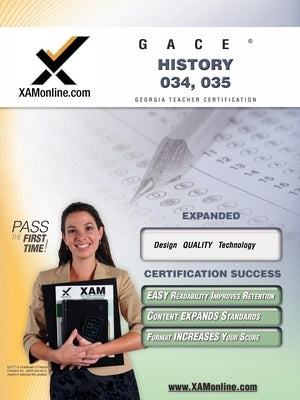 Gace History 034, 035 Teacher Certification Test Prep Study Guide by Wynne, Sharon A.