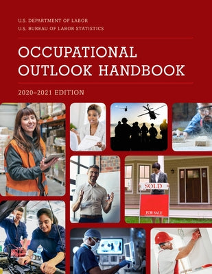 Occupational Outlook Handbook by Bureau of Labor Statistics