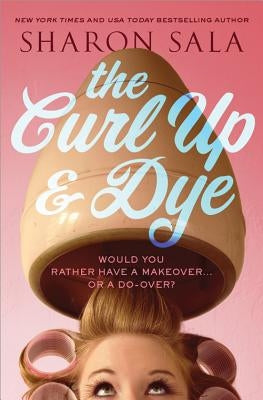 The Curl Up & Dye by Sala, Sharon