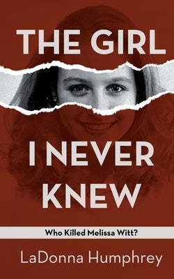 The Girl I Never Knew by Humphrey, Ladonna