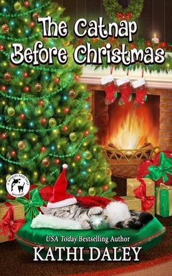 The Catnap Before Christmas by Daley, Kathi