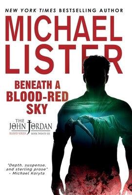 Beneath a Blood-Red Sky by Lister, Michael