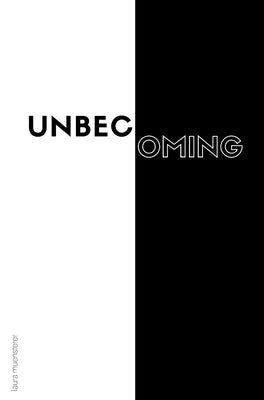 unbecoming by Muensterer, Laura