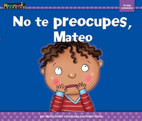 No Te Preocupes, Mateo by Leveno, Paul