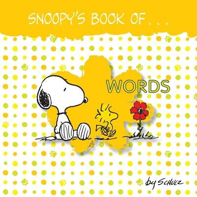 Snoopy's Book of Words by Schulz, Charles M.