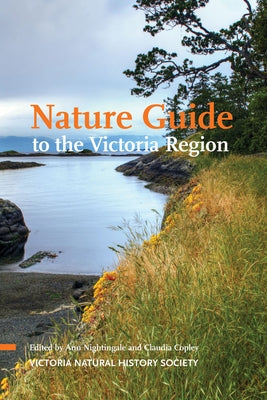 Nature Guide to the Victoria Region by Nightingale, Ann