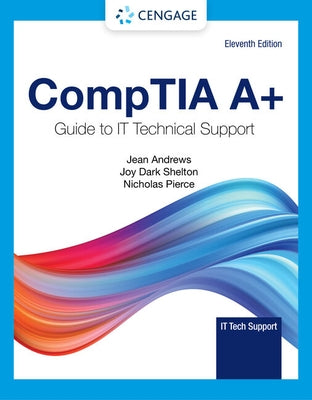 Comptia A+ Guide to Information Technology Technical Support by Andrews, Jean