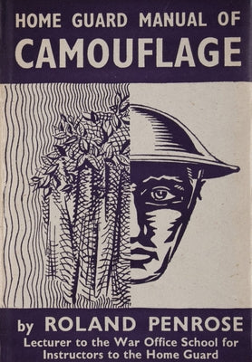 Home Guard Manual of Camouflage by Penrose, Roland