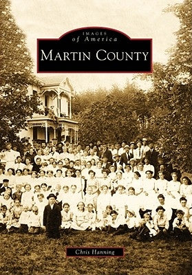 Martin County by Hanning, Chris