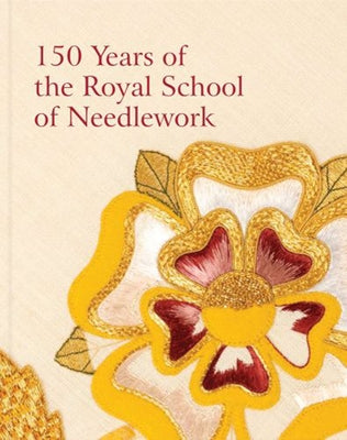 An Unbroken Thread: Celebrating 150 Years of the Royal School of Needlework by Kay-Williams, Susan