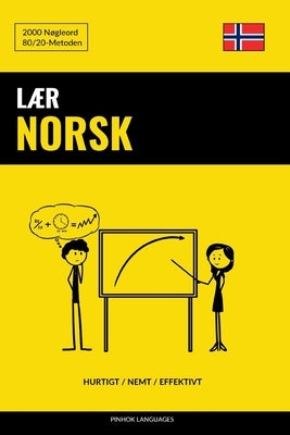 Lær Norsk - Hurtigt / Nemt / Effektivt: 2000 Nøgleord by Languages, Pinhok