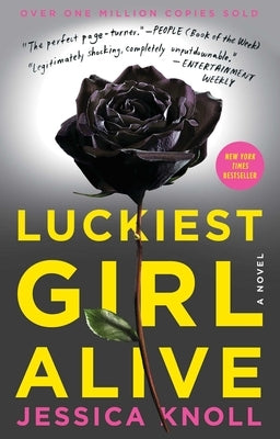 Luckiest Girl Alive by Knoll, Jessica