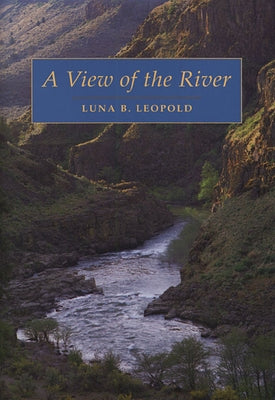 View of the River by Leopold, Luna B.