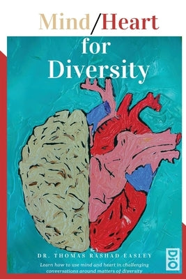 Mind Heart for Diversity by Easley, Thomas Rashad