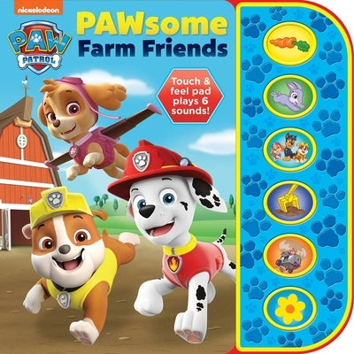 Nickelodeon Paw Patrol: Pawsome Farm Friends Sound Book: Textured Sound Pad by Pi Kids
