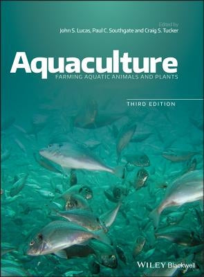 Aquaculture by Lucas, John S.