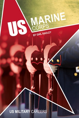 US Marine Corps by Radley, Gail