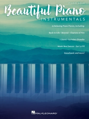 Beautiful Piano Instrumentals by Hal Leonard Corp