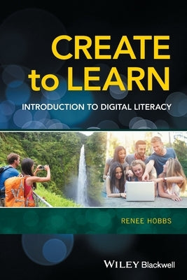 Create to Learn by Hobbs, Renee