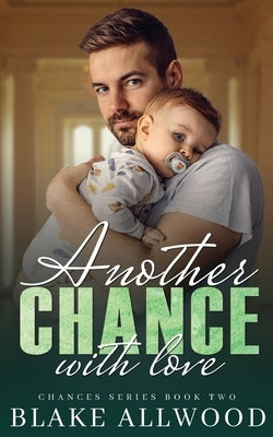 Another Chance With Love by Allwood, Blake