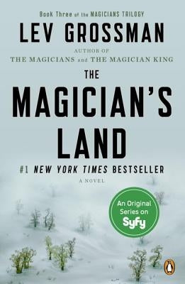 The Magician's Land by Grossman, Lev